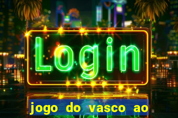 jogo do vasco ao vivo hd